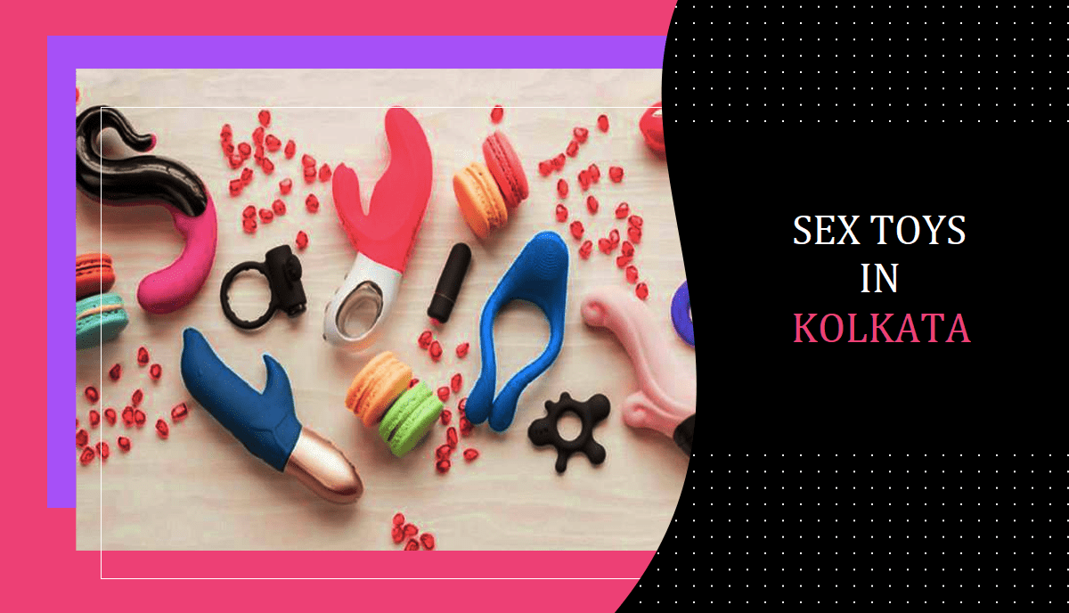 Buy Sex Toys In Kolkata | Sex toy india